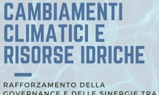 Convegno cambiamenti climatici e risorse idriche Convegno cambiamenti climatici e risorse idriche